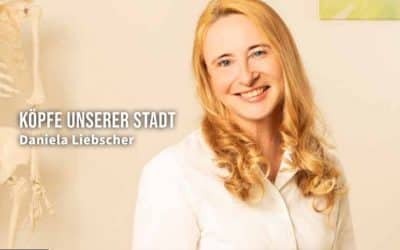 Heilpraktikerin Daniela Liebscher im Rampenlicht – „Köpfe der Stadt“